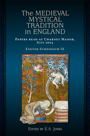 Medieval Mystical Tradition in England