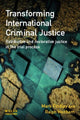 Book cover of: Transforming International Criminal Justice. By: Mark Findlay