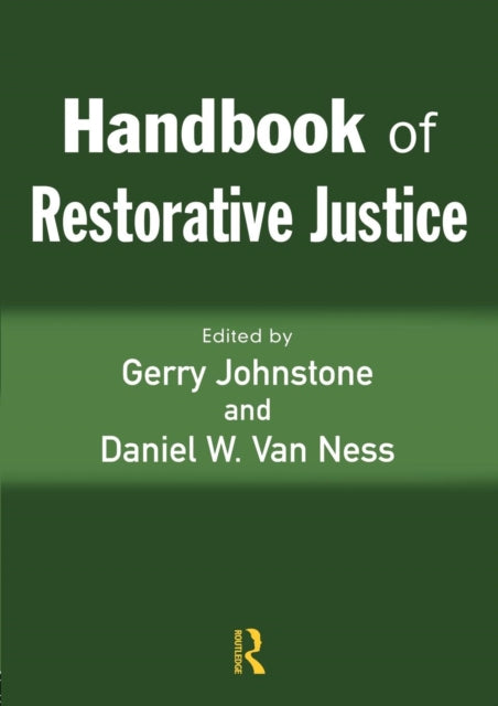 Book cover of: Handbook of Restorative Justice