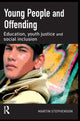 Book cover of: Young People and Offending. By: Martin Stephenson