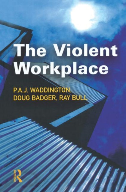 Book cover of: Violent Workplace. By: Douglas Badger