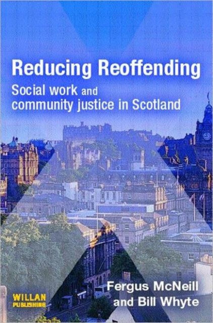 Book cover of: Reducing Reoffending. By: Fergus Mcneill