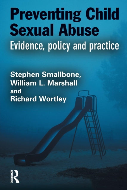 Book cover of: Preventing Child Sexual Abuse. By: Stephen Smallbone