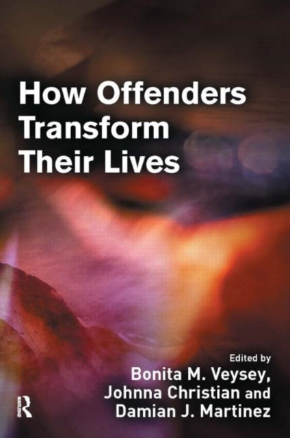 Book cover of: How Offenders Transform Their Lives