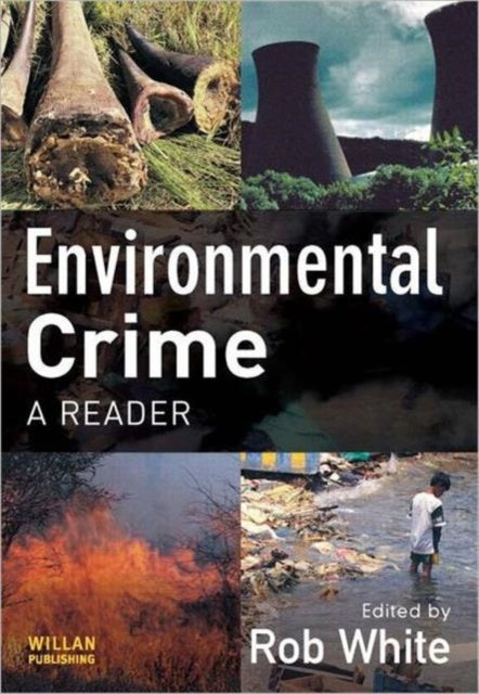Book cover of: Environmental Crime. By: Rob White
