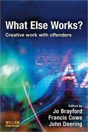 What Else Works?
