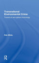 Book cover of: Transnational Environmental Crime. By: R. D. White