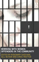 Book cover of: Working with Women Offenders in the Community. By: Rosemary Sheehan