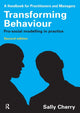 Transforming Behaviour, Pro-social Modelling in Practice 9781843929277 Sally Cherry