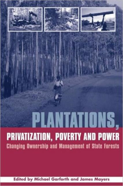 Book cover of: Plantations Privatization Poverty and Power