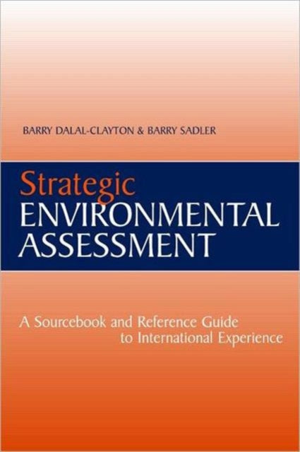 Book cover of: Strategic Environmental Assessment. By: Barry Dalal-Clayton