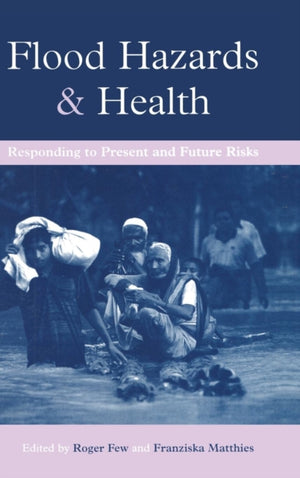 Flood Hazards and Health