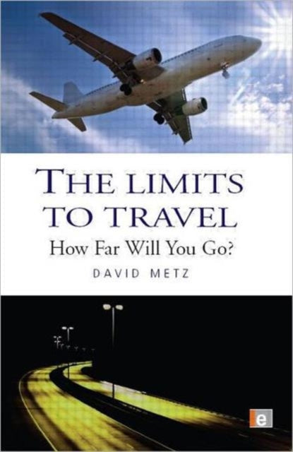 Book cover of: Limits to Travel. By: David Metz