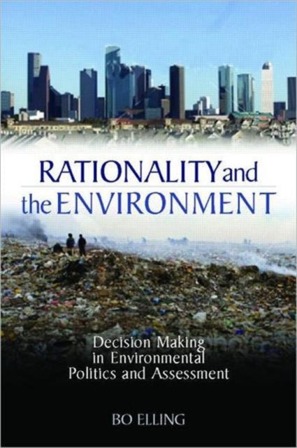 Book cover of: Rationality and the Environment. By: Bo Elling