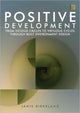 Book cover of: Positive Development. By: Janis Birkeland