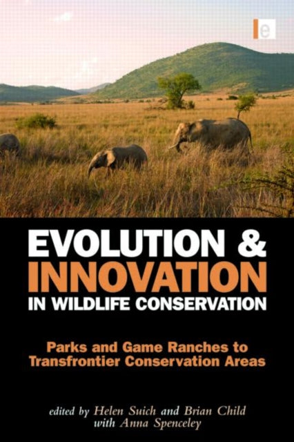 Book cover of: Evolution and Innovation in Wildlife Conservation