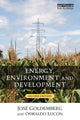 Book cover of: Energy, Environment and Development. By: José Goldemberg