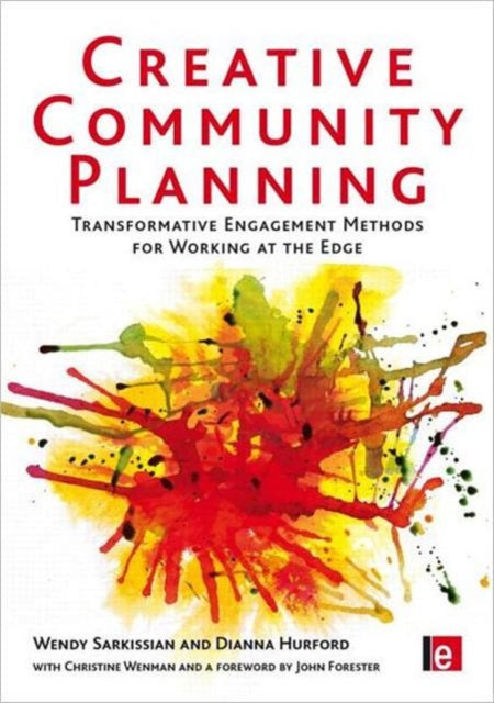 Book cover of: Creative Community Planning. By: Wendy Sarkissian