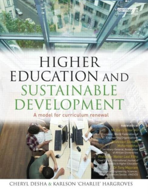 Book cover of: Higher Education and Sustainable Development. By: Cheryl Desha