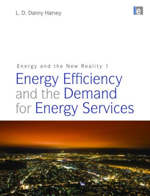 Book cover of: Energy and the New Reality 1. By: Leslie Daryl Danny Harvey