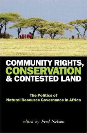 Community Rights, Conservation and Contested Land