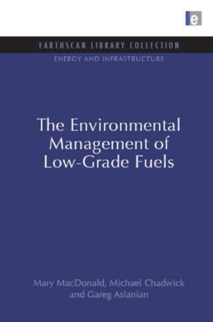 Environmental Management of Low-Grade Fuels