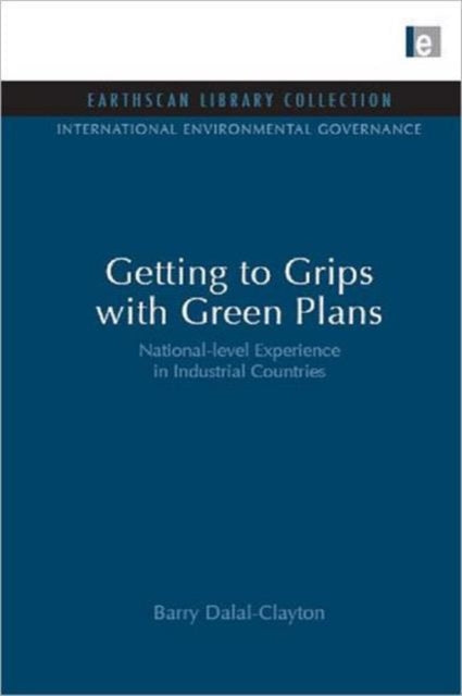 Book cover of: Getting to Grips with Green Plans. By: Barry Dalal-Clayton