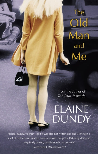 Book cover of: Old Man And Me. By: Elaine Dundy