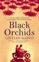Book cover of: Black Orchids. By: Gillian Slovo
