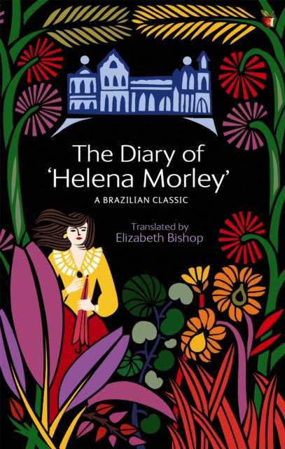 The Diary Of 'Helena Morley'