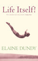 Book cover of: Life Itself!. By: Elaine Dundy