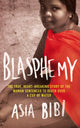 Book cover of: Blasphemy. By: Asia Bibi