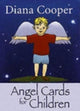 Book cover of: Angel Cards for Children. By: Diana Cooper