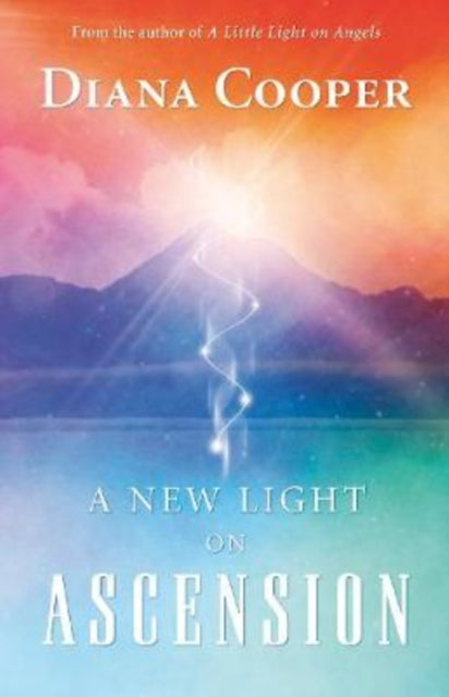 Book cover of: New Light on Ascension. By: Diana Cooper