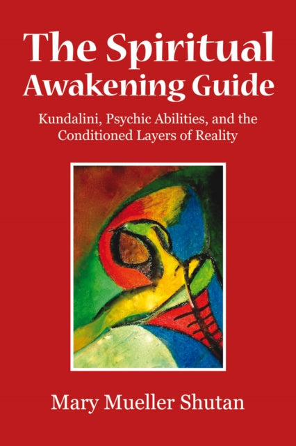 Book cover of: Spiritual Awakening Guide. By: Mary Mueller Shutan