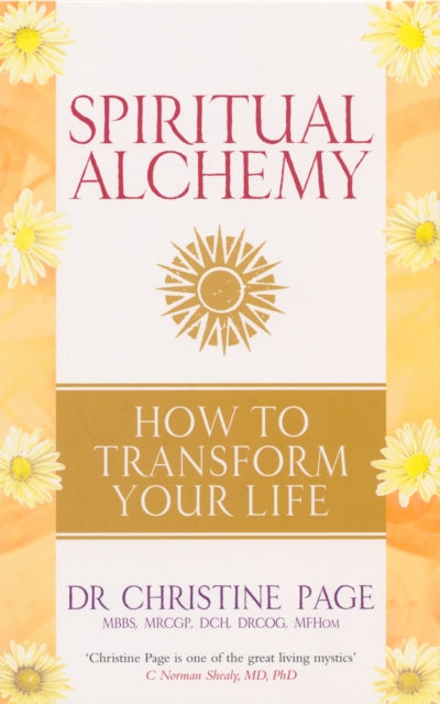 Book cover of: Spiritual Alchemy. By: Christine Page