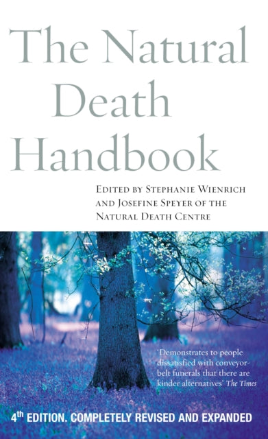 Book cover of: Natural Death Handbook. By: Josefine Speyer