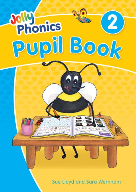 Jolly Phonics Pupil Book 2, in Precursive Letters (British English edition) 9781844147175 Sara Wernham