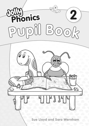 Jolly Phonics Pupil Book 2, in Precursive Letters (British English edition)