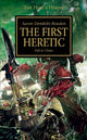 Book cover of: Horus Heresy: The First Heretic