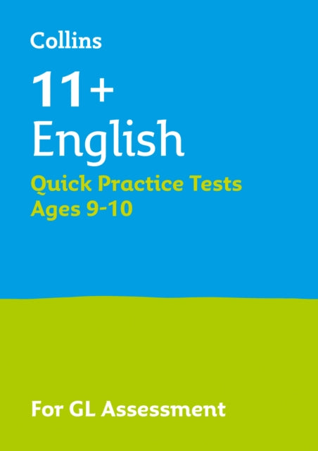 Book cover of: 11+ English Quick Practice Tests Age 9-10 (Year 5). By: Collins 11+