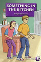 Book cover of: Something in the Kitchen