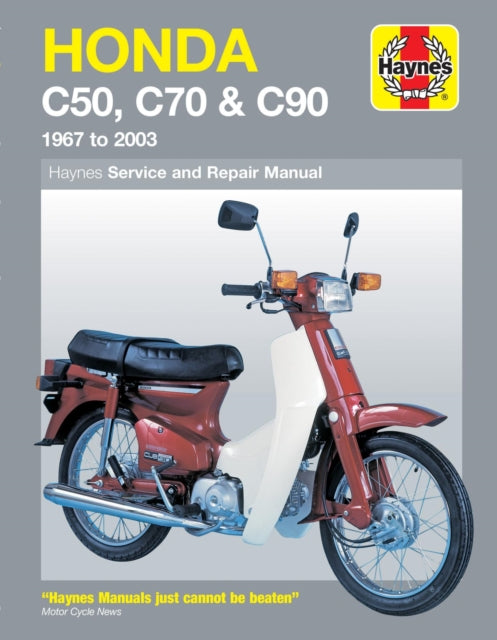 Book cover of: Honda C50, C70 & C90 (67 - 03) Haynes Repair Manual