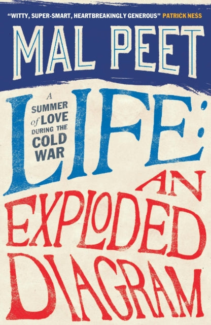 Book cover of: Life: An Exploded Diagram. By: Mal Peet