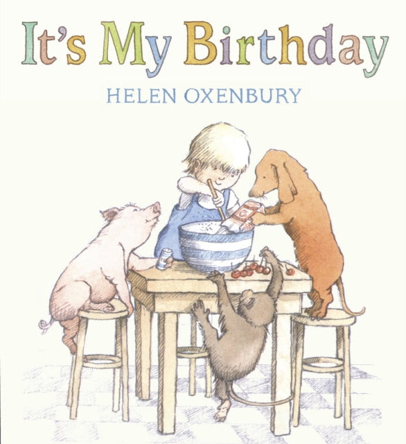 It's My Birthday 9781844287888 Helen Oxenbury