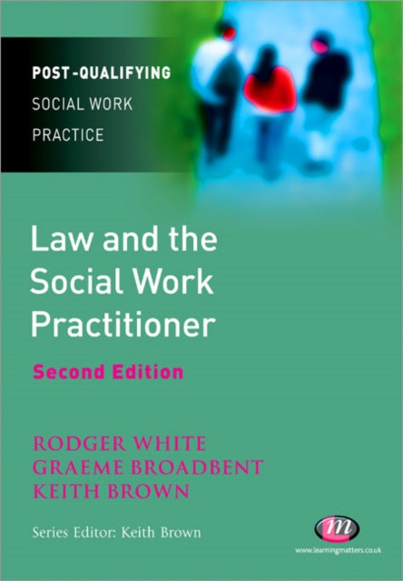 Book cover of: Law and the Social Work Practitioner. By: Rodger White