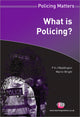 Book cover of: What is Policing?