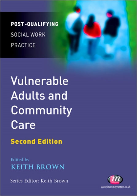 Book cover of: Vulnerable Adults and Community Care. By: Keith Brown