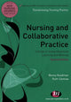 Book cover of: Nursing and Collaborative Practice. By: Benny Goodman