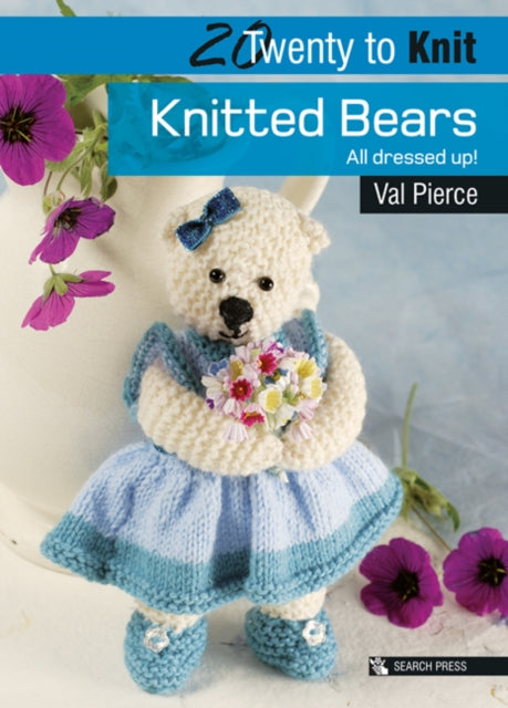 20 to Knit: Knitted Bears